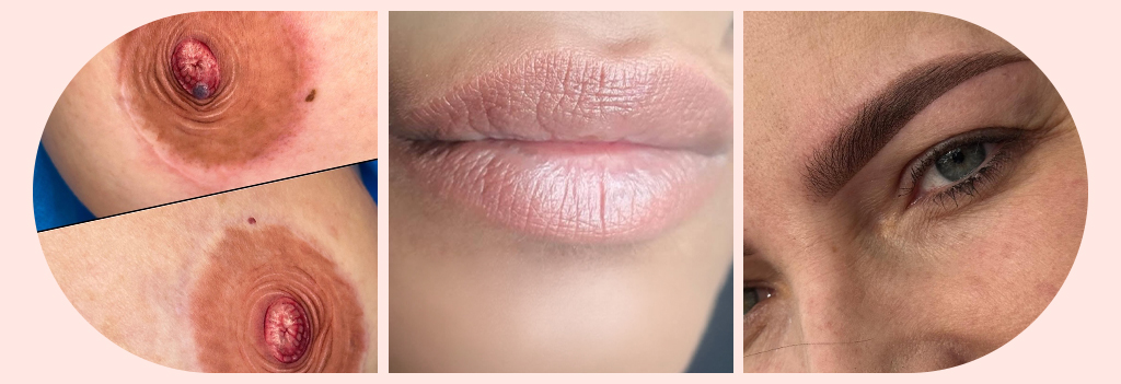 Close-ups of an areola tattoo, and lip and eyebrow PMU treatments.